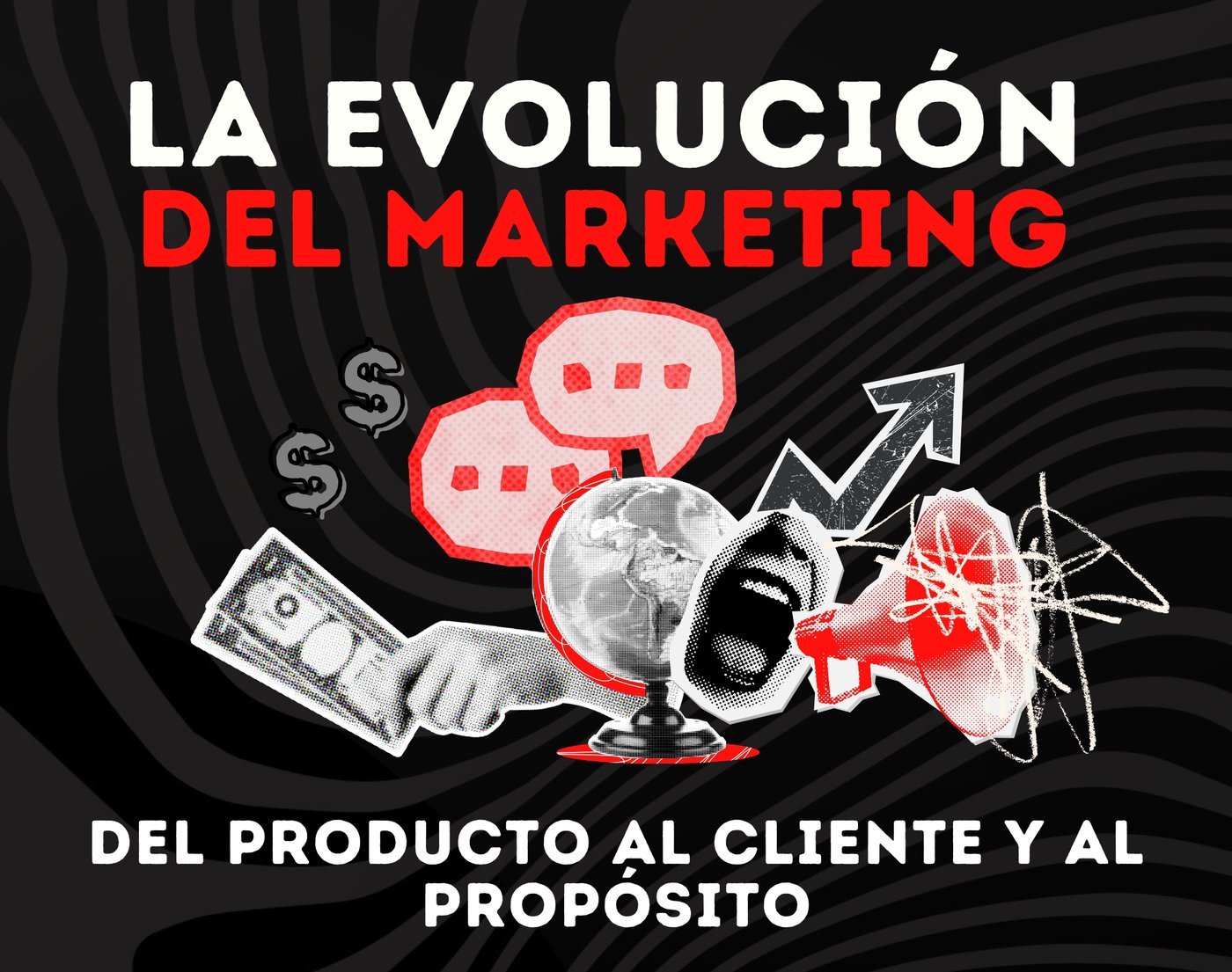La Evolución del Marketing